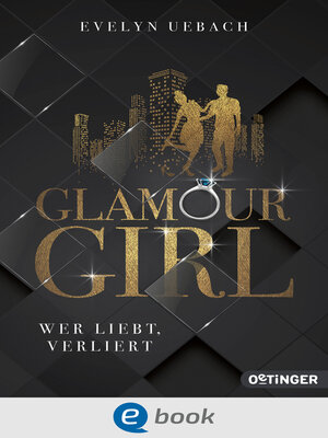 cover image of Glamour Girl 1. Wer liebt, verliert